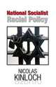 National Socialist Racial Policy, Nicolas Kinloch 