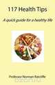 117 Health Tips, Professor Norman Ratcliffe 