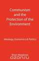 Communism and the Protection of the Environment, Brian Meadows 