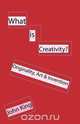 What is Creativity?, John King 