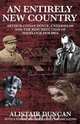 An Entirely New Country - Arthur Conan Doyle, Undershaw and the Resurrection of Sherlock Holmes, Alistair Duncan 