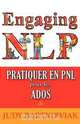 Pratiquer en PNL pour les ADOLESCENTS, Judy Bartkowiak 