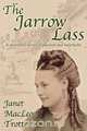 The Jarrow Lass, Janet MacLeod Trotter 