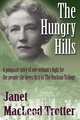 The Hungry Hills, Janet MacLeod Trotter 