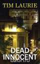 Dead Innocent, Tim Laurie 