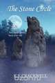 The Stone Circle, K. E. Cracknell 