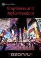 Emptiness and Joyful Freedom, Greg Goode 