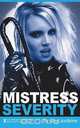 Mistress Severity, Alex Jordaine 