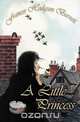 A Little Princess, Frances Hodgson Burnett 