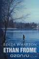 Ethan Frome, Edith Wharton 