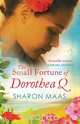 The Small Fortune of Dorothea Q, Sharon Maas 