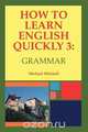 How to Learn English Quickly 3, Michael Mitchell 