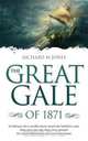 The Great Gale of 1871, Richard M. Jones 