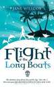 Flight of the Longboats, Jane Willcox 
