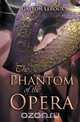 The Phantom of the Opera, Gaston LeRoux 