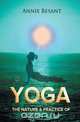 The Nature and Practice of Yoga, Annie Wood Besant 
