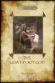 The Goat-Foot God (Aziloth Books), Dion Fortune 