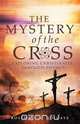 The Mystery of the Cross, Rosemary Holgate 