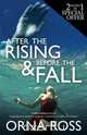 After The Rising & Before The Fall, Orna Ross 
