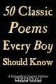 50 Classic Poems Every Boy Should Know, 