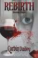 Rebirth, Corbin Dailey 