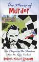 The Moves of Murder, Robert Noble Graham 