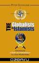 The Globalists and the Islamists, Peter Goodgame 