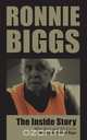 Ronnie Biggs - The Inside Story, Mike Gray 