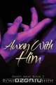 Away With Him, Rosemary Willhide 