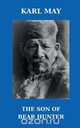 The Son of Bear Hunter, Karl May 