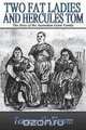 Two Fat Ladies and Hercules Tom, Terence FitzSimons 
