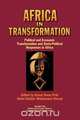 Africa in Transformation Vol.2. Political and Economic Transformation and Socio-Political Responses in Africa, 