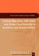 Linking Migration, HIV/AIDS and Urban F, Jonathan Crush 