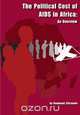 Political Cost of AIDS . an Overview, Kondwani Chirambo 
