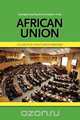 Strengthening Popular Participation in the African Union. a Guide to Au Structures and Processes, 