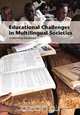 Educational Challenges in Multilingual Societies. Loitasa Phase Two Research, 