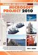 Planning and Scheduling Using Microsoft (R) Project 2010, Paul Harris 