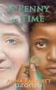 A Penny in Time, Anna Bartlett 