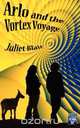 Arlo and the Vortex Voyage, Juliet Blair 