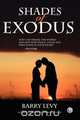 Shades of Exodus, Barry Levy 