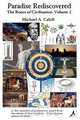 Paradise Rediscovered, Michael A. Cahill 