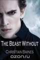 The Beast Without, Christopher Baines 