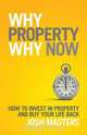 Why Property Why Now, Josh Masters 