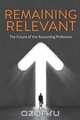 Remaining Relevant - The future of the accounting profession, Rob Nixon 