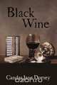 Black Wine, Candas Jane Dorsey 