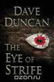 The Eye of Strife, Dave Duncan 