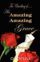 His Amazing Amazing Grace, 