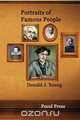 Portraits of Famous People, Donald J. Young 