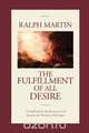The Fulfillment of All Desire, Ralph Martin 