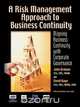 A Risk Management Approach to Business Continuity, Julia Graham 